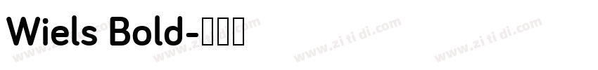 Wiels Bold字体转换